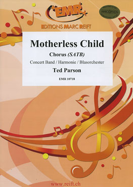 Musiknoten Motherless Child (Chorus SATB), Parson