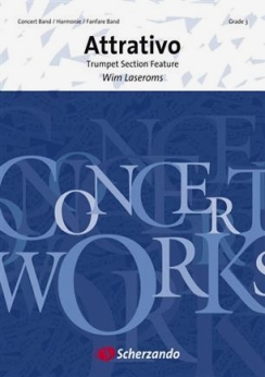 Musiknoten Attractivo für Trompetenregister und Blasorchester, Wim Laseroms