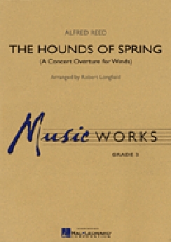 Musiknoten The Hounds of Spring, Alfred Reed/Robert Longfield