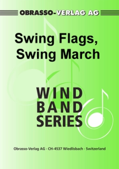 Musiknoten Swing Flags, Swing March, Christoph Walter