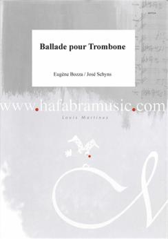 Musiknoten Ballade pour Trombone and Wind Band, Eugène Bozza/José Schyns