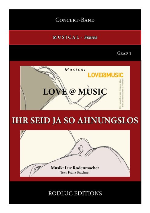 Musiknoten 10. Ihr seid ja so ahnungslos, Luc Rodenmacher/Texter: Franz Brachner