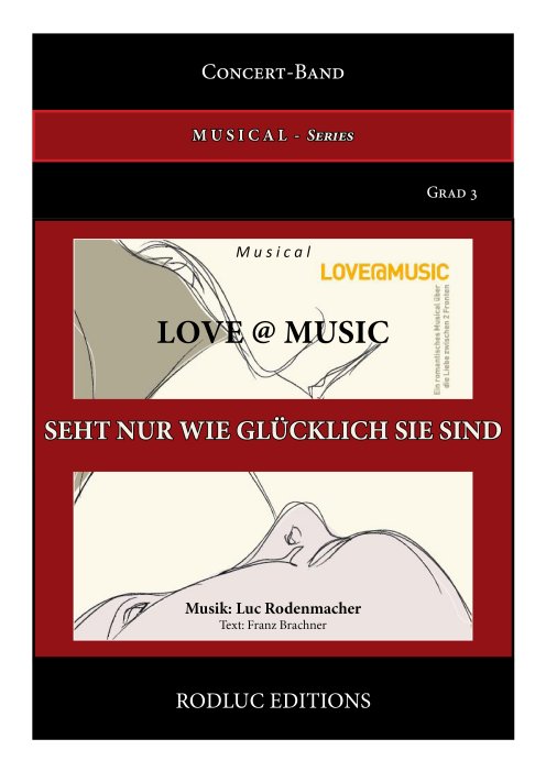 Musiknoten 11. Seht nur wie glücklich sie sind, Luc Rodenmacher/Texter:Franz Brachner