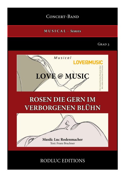 Musiknoten 13. Rosen die gern im verborgenen blühn, Luc Rodenmacher/Texter:Franz Brachner