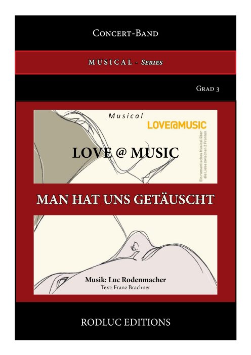 Musiknoten 21. Man hat uns getäuscht, Luc Rodenmacher/Texter:Franz Brachner