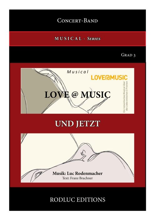 Musiknoten 24. Und jetzt, Luc Rodenmacher/Texter:Franz Brachner