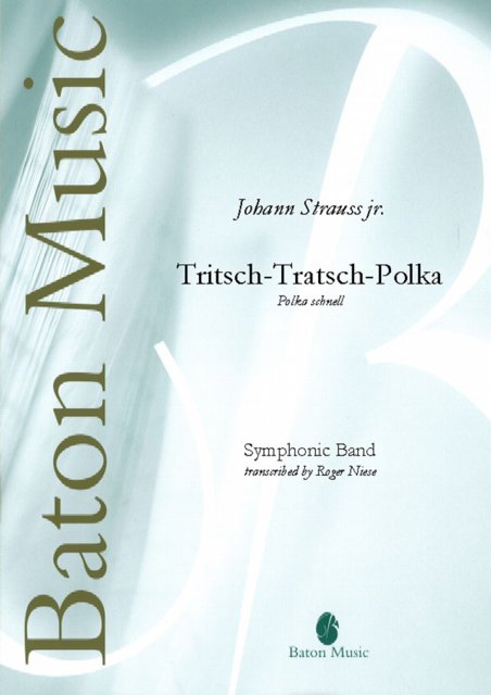Musiknoten Tritsch-Tratsch-Polka, Strauss/Roger Niese