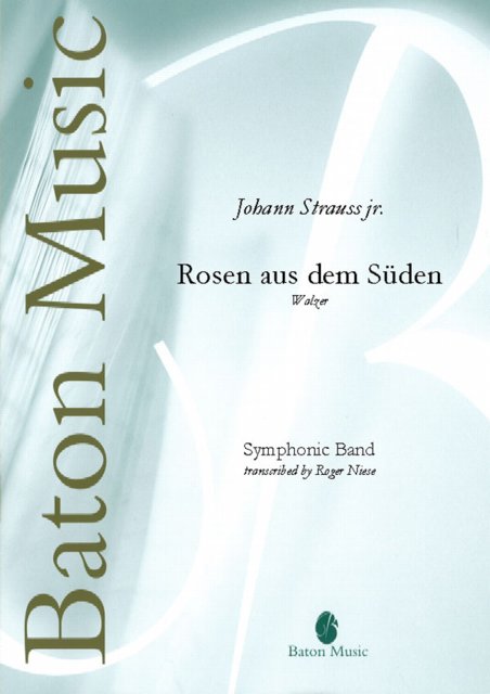 Musiknoten Rosen aus dem Süden Walzer, Johann Strauss/Roger Niese