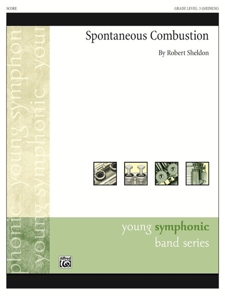 Musiknoten Spontaneous Combustion, Robert Sheldon