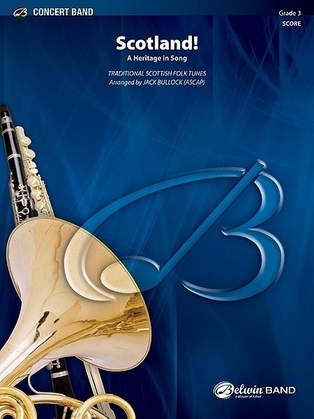 Musiknoten Scotland!, Traditional, Jack Bullock