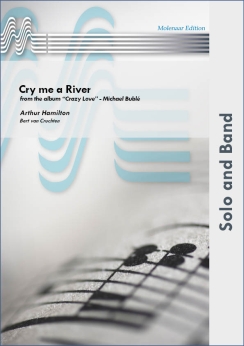 Musiknoten Cry me a River, Michael Bublé, Arthur Hamilton/Bert van Cruchten
