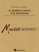 Musiknoten A Guide Along the Pathway, Richard L. Saucedo