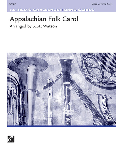 Musiknoten Appalachian Folk Carol, Traditional/Scott Watson