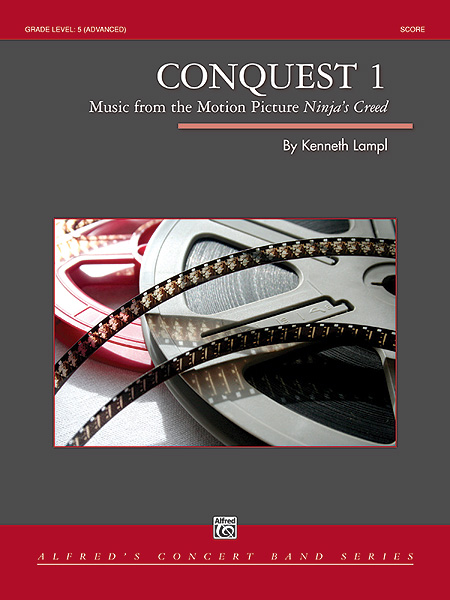 Musiknoten Conquest 1 (from the motion picture Ninja's Creed), By Kenneth Lampl
