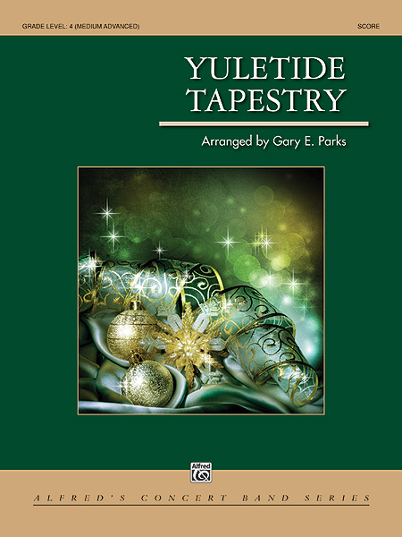 Musiknoten Yuletide Tapestry, Various/Gary E. Parks