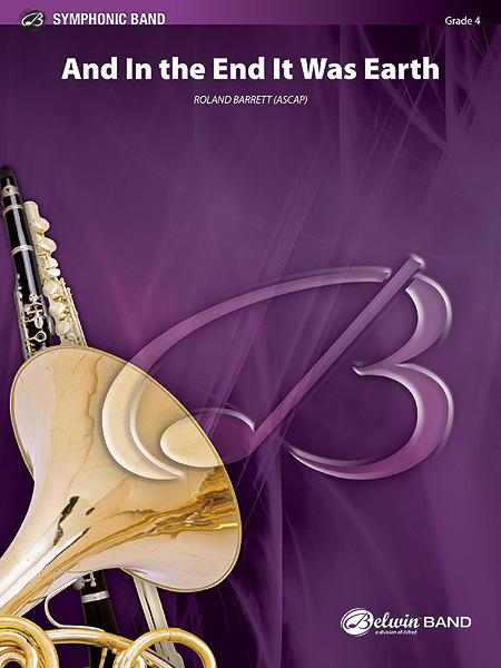 Musiknoten And in the End It Was Earth, By Roland Barrett