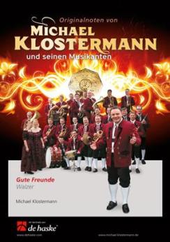 Musiknoten Gute Freunde Walzer, Michael Klostermann
