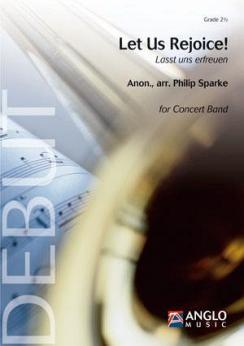Musiknoten Let us Rejoice (Lasst uns erfreuen), Philip Sparke