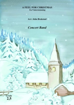 Musiknoten A Feel for Christmas - En Vinterstemning, Trad./John Brakstad
