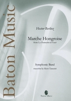 Musiknoten Marche Hongroise, Hector Berlioz/Marco Tamanini