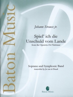 Musiknoten Spiel' ich die Unschuld vom Lande, Johann Strauss/Jos van de Braak