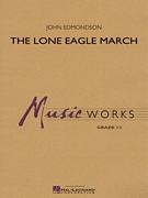 Musiknoten The Lone Eagle March, John Edmondson