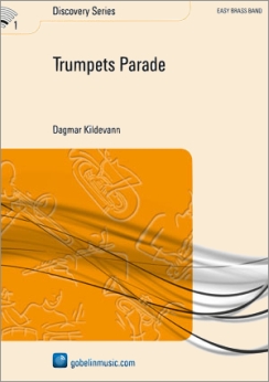 Musiknoten Trumpets Parade, Dagmar Kildevann - Brass Band
