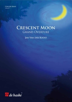Musiknoten Crescent Moon, Jan van der Roost