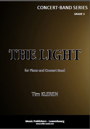Musiknoten The Light For Piano And Concert Band, Tim Kleren