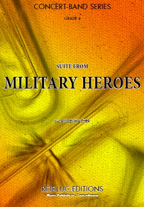 Musiknoten Suite From Military Heroes, Luc Rodenmacher