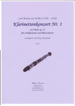Musiknoten Klarinettenkonzert Nr. 1 in f-Moll, Op. 73, Weber Carl Maria von/Kurmann Tony