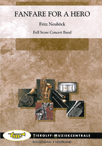Musiknoten Fanfare for a Hero, Fritz Neuböck