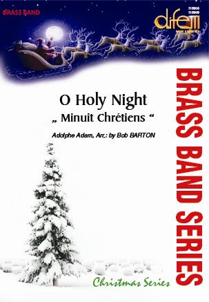 Musiknoten Minuit Chrétiens (O Holy Night! the Stars are Brightly Shining), Adam/Barton - Brass Band