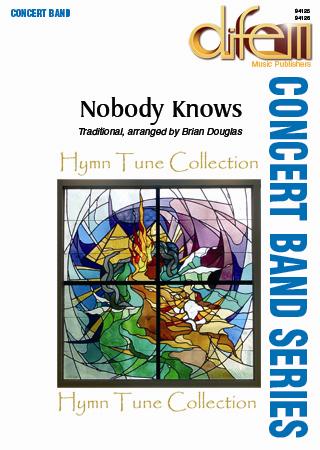 Musiknoten Nobody Knows, Traditional/Douglas