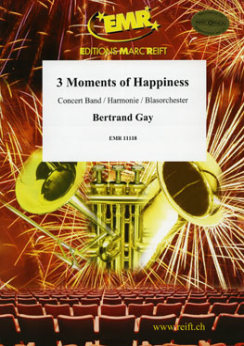 Musiknoten 3 Moments of Happiness, Gay, Bertrand