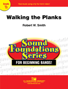 Musiknoten Walking the Planks, Robert W. Smith