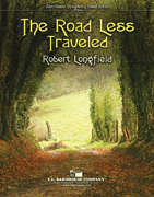 Musiknoten The Road Less Traveled, Robert Longfield