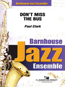 Musiknoten Don't Miss The Bus, Paul Clark