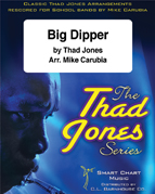 Musiknoten Big Dipper, Thad Jones/Mike Carrubia