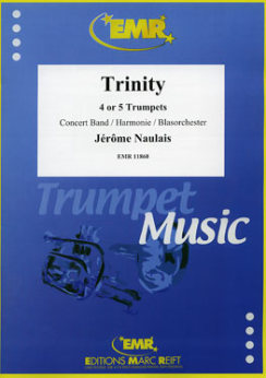 Musiknoten Trinity (4 Or 5 Trumpets), Jérôme Naulais
