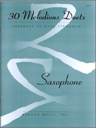 Musiknoten 30 Melodious Duets - Saxophone Duet, Various/Strommen