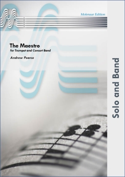 Musiknoten The Maestro for Trumpet and Concert Band, Andrew Pearce