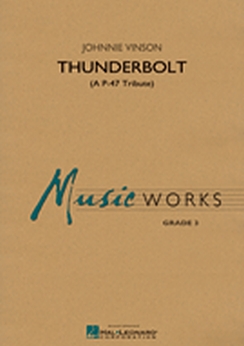Musiknoten Thunderbolt (A P-47 Tribute), Johnnie Vinson