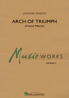 Musiknoten Arch of Triumph (French March), Johnnie Vinson Musiknoten Arch of Triumph (French March), Johnnie Vinson