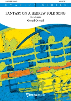 Musiknoten Fantasy on a Hebrew Folk Song (Hava Nagila), Gerald Oswald