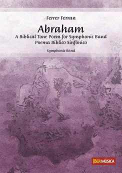 Musiknoten Abraham (Ein biblisches Tongedicht für Blasorchester), Ferrer Ferran