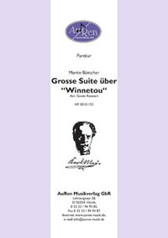 Musiknoten Grosse Suite über Winnetou, Martin Böttcher/Guido Rennert