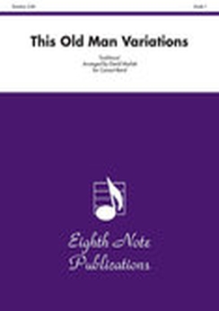 Musiknoten This Old Man Variations, Traditional/David Marlatt