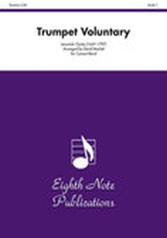 Musiknoten Trumpet Voluntary, Jeremiah Clarke/David Marlatt