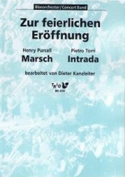 Musiknoten Zur feierlichen Eröffnung - Intrada, Henry Purcell - Pietro Torri/Dieter Kanzleiter
